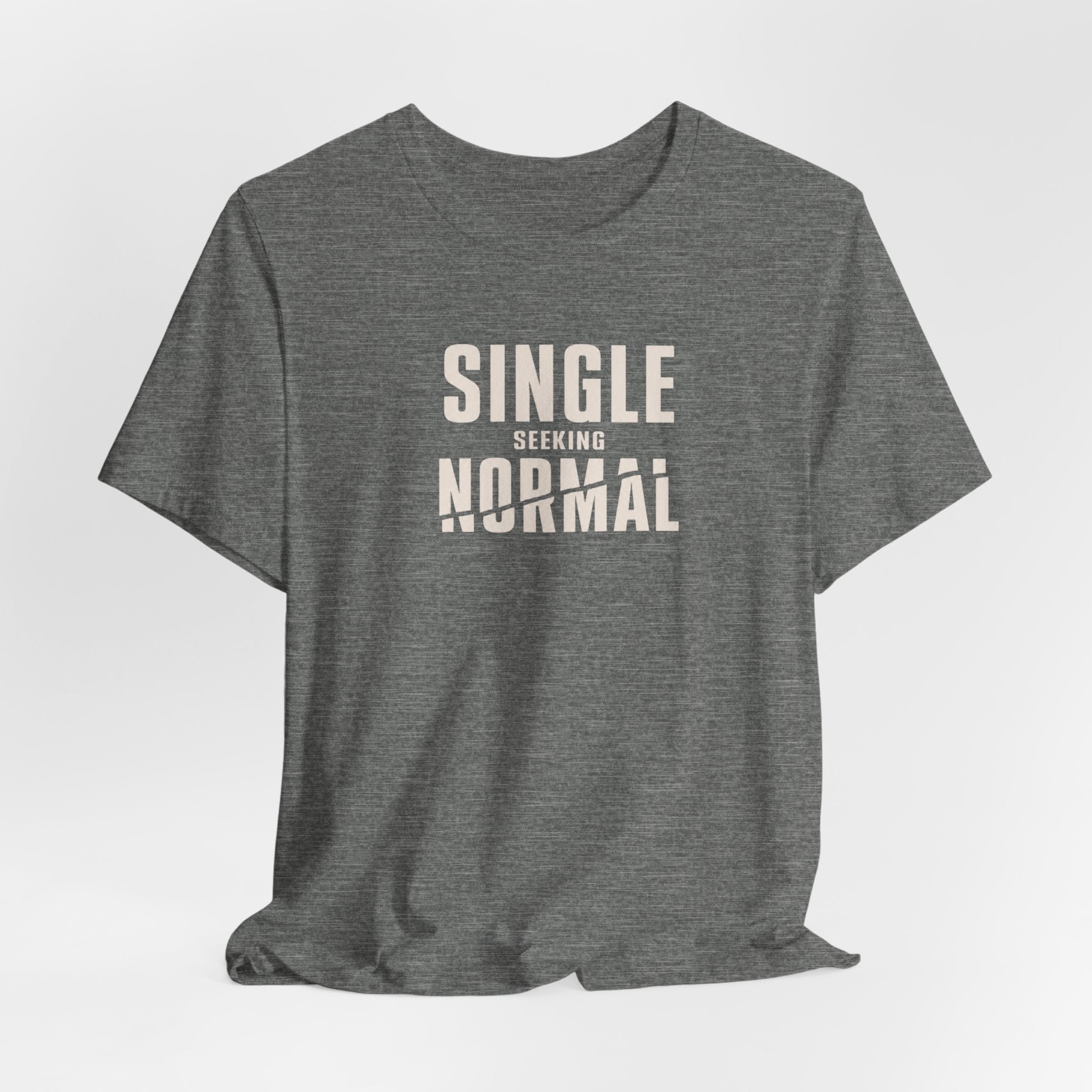 Single Seeking Normal T-Shirt