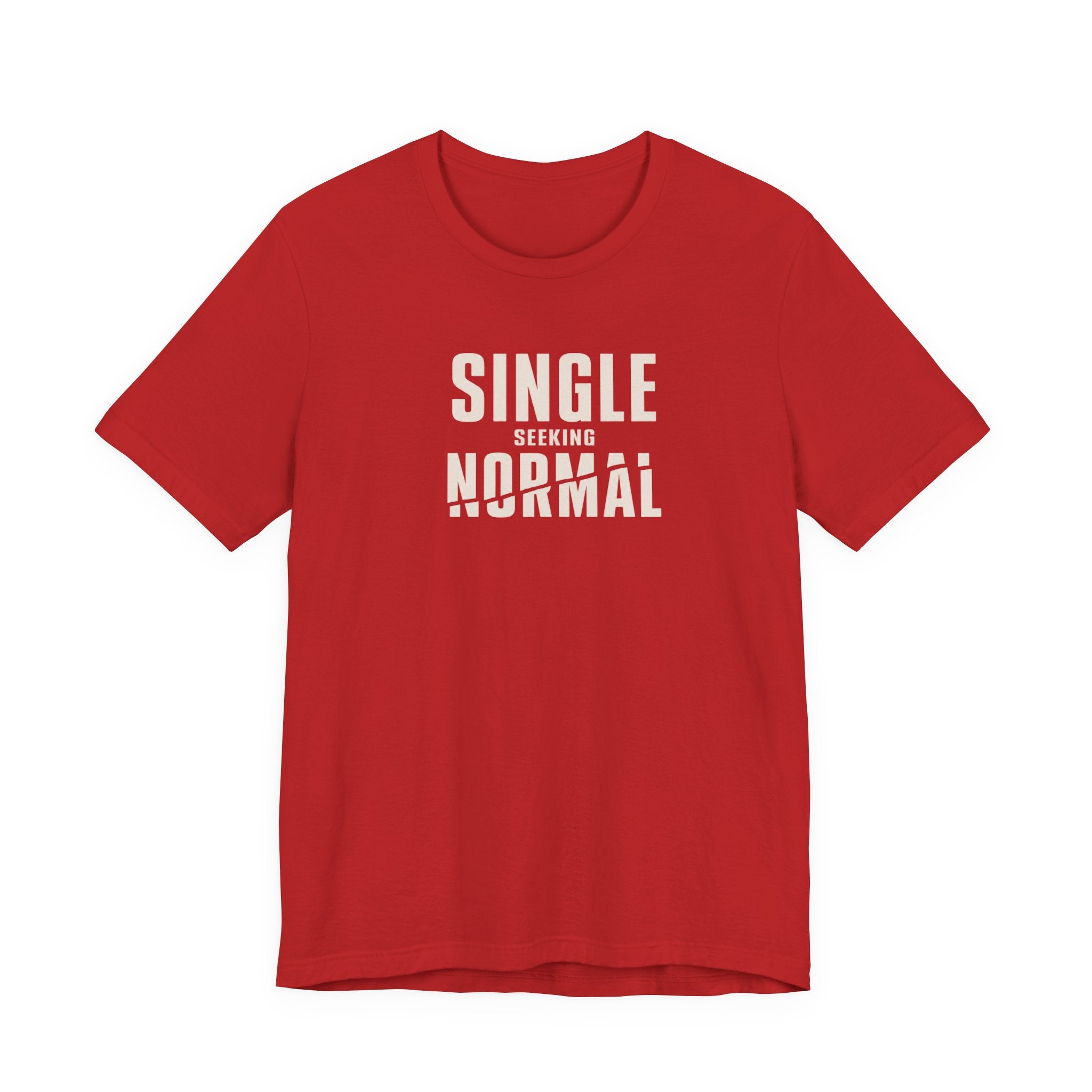 Single Seeking Normal T-Shirt