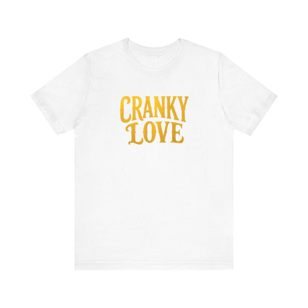 Cranky Love T-Shirt