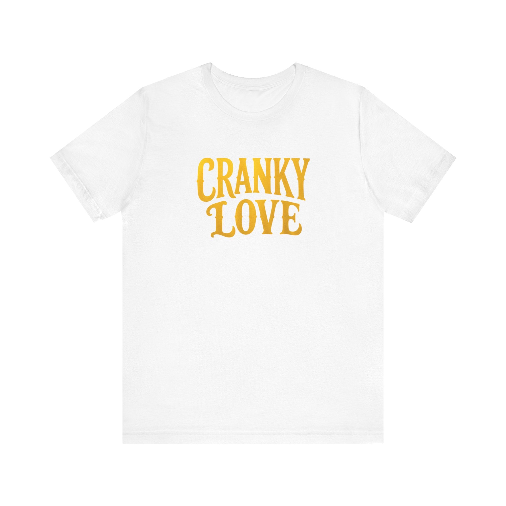 Cranky Love T-Shirt