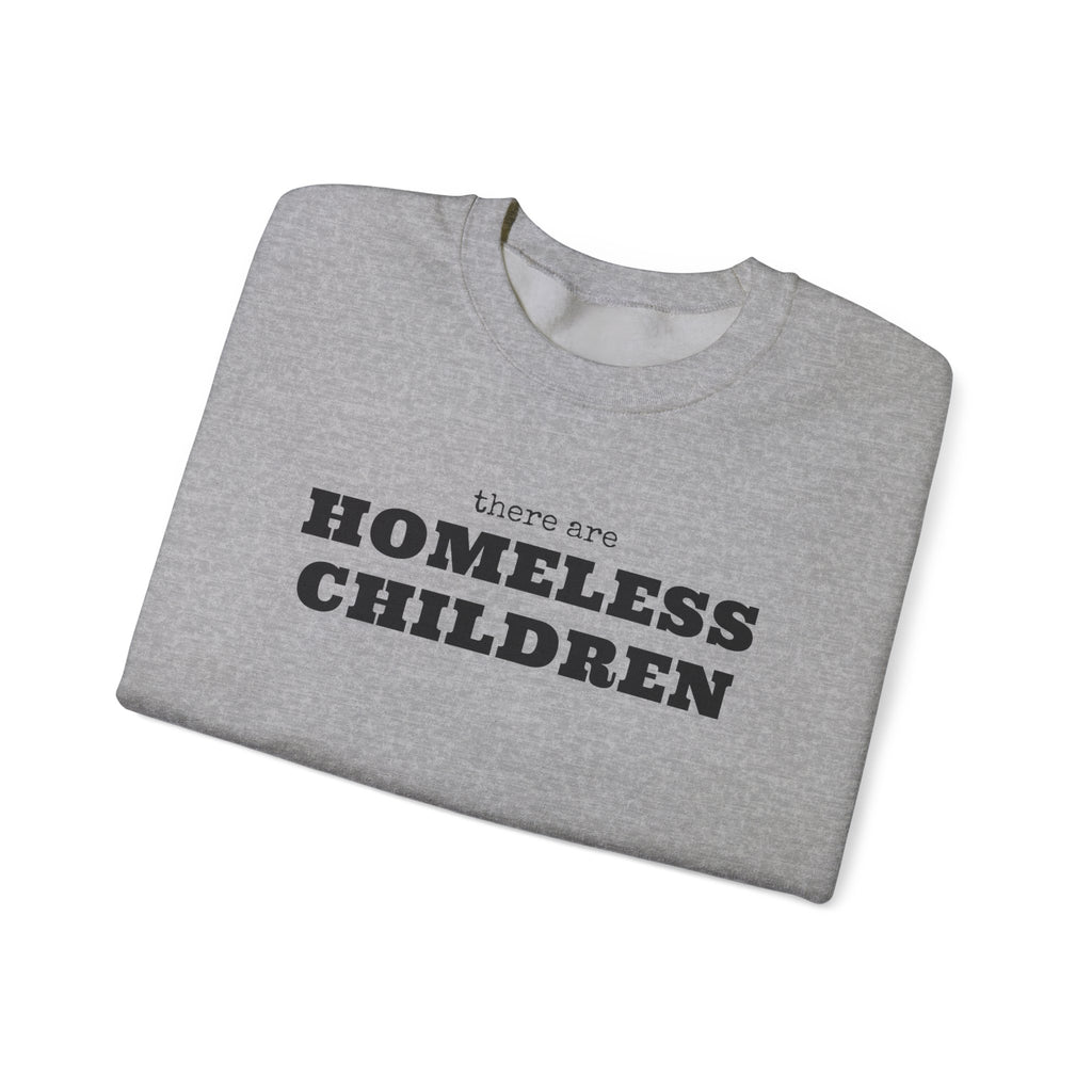 Homeless Children awareness sweatshirt