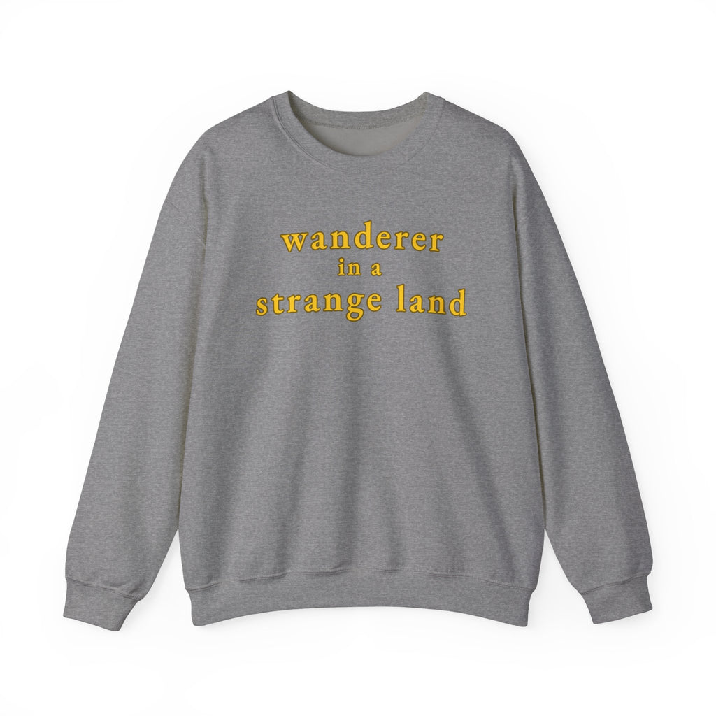Wanderer in a Strange Land sweatshirt
