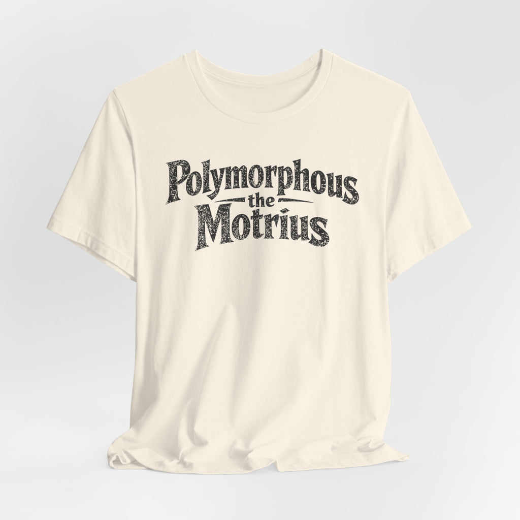 Polymorphous the Motrius T-Shirt
