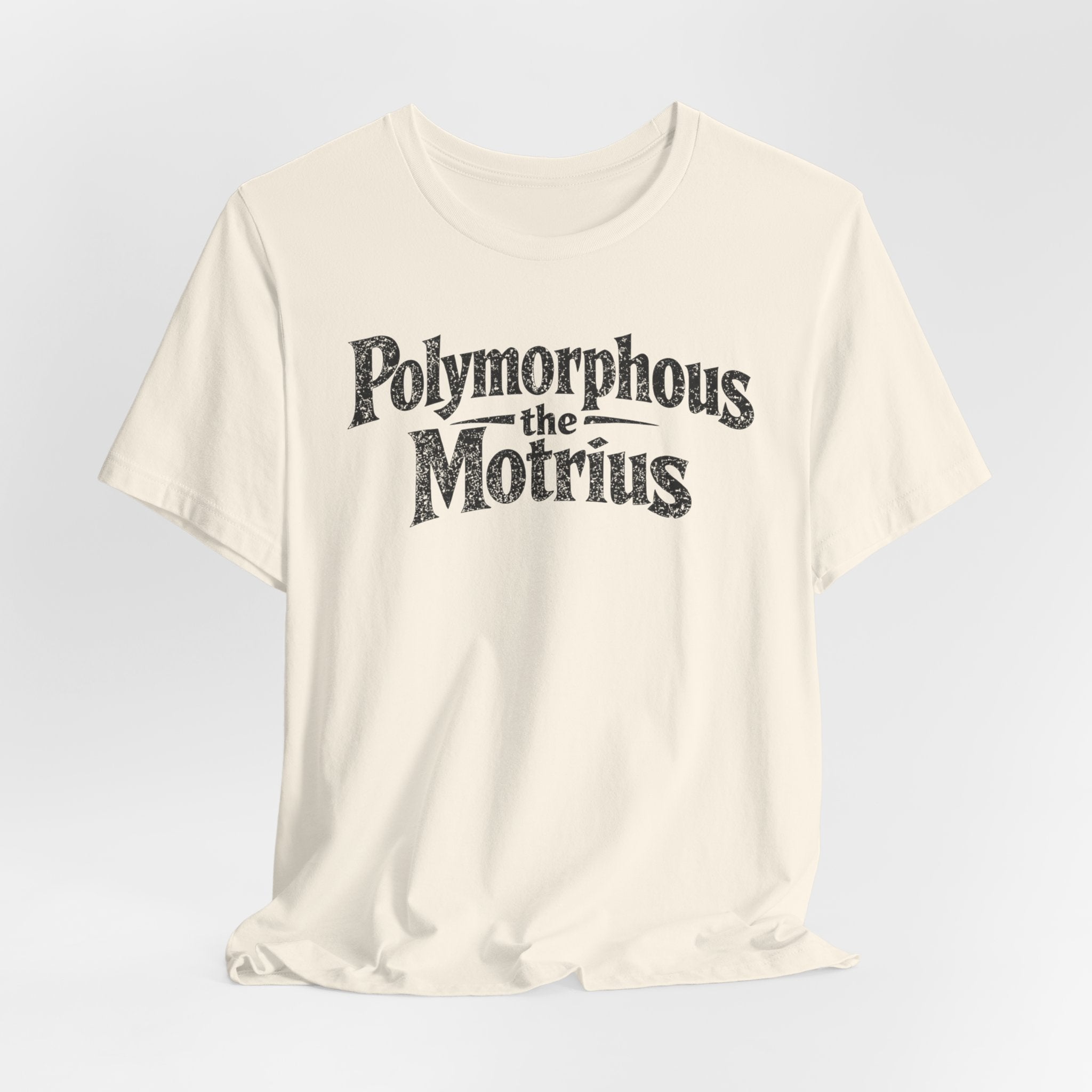 Polymorphous the Motrius T-Shirt