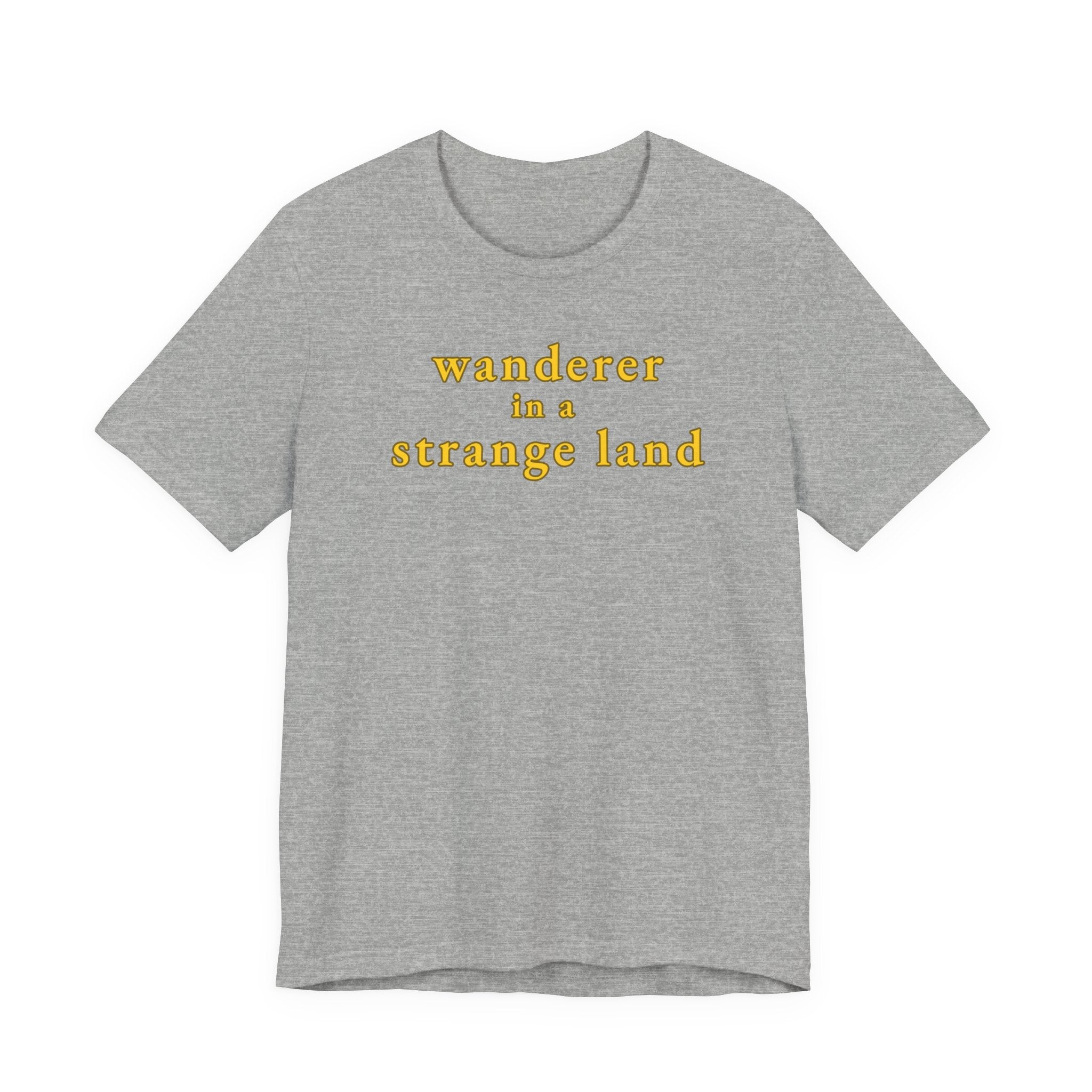 Wanderer in a Strange Land T-Shirt
