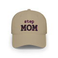 Step Mom low profile baseball cap
