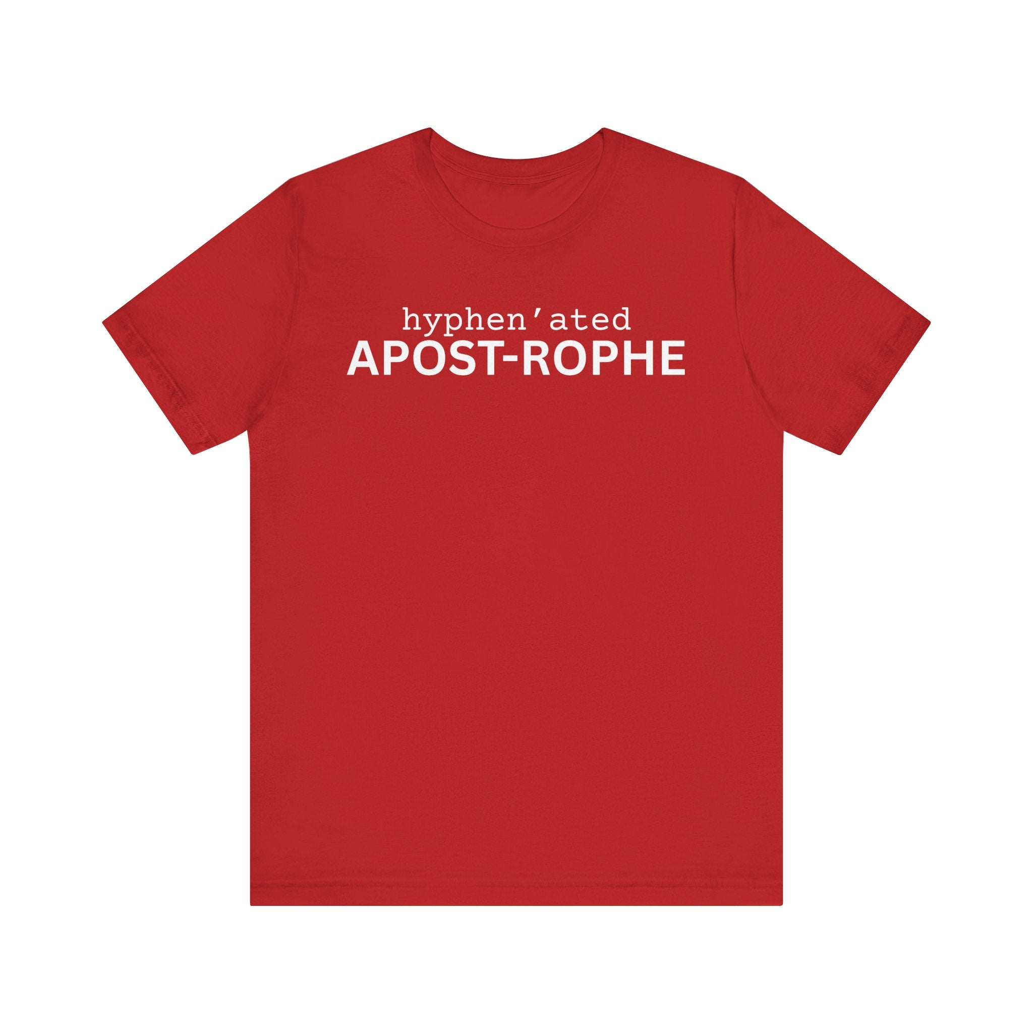 hyphenated apostrophe minimalist T-Shirt
