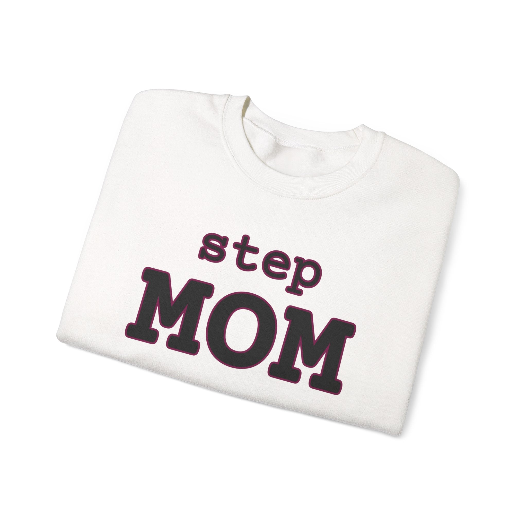 Step Mom sweatshirt