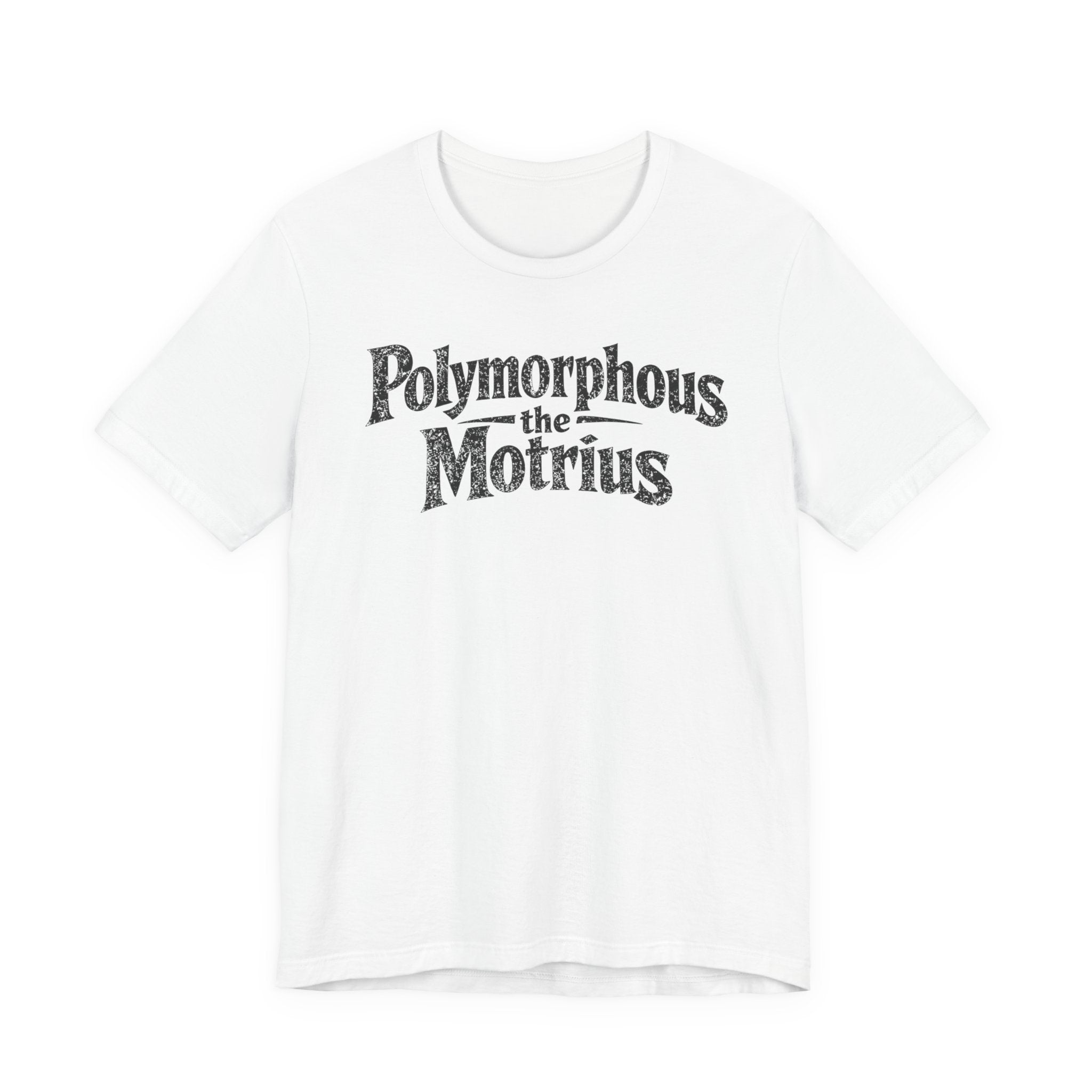 Polymorphous the Motrius T-Shirt