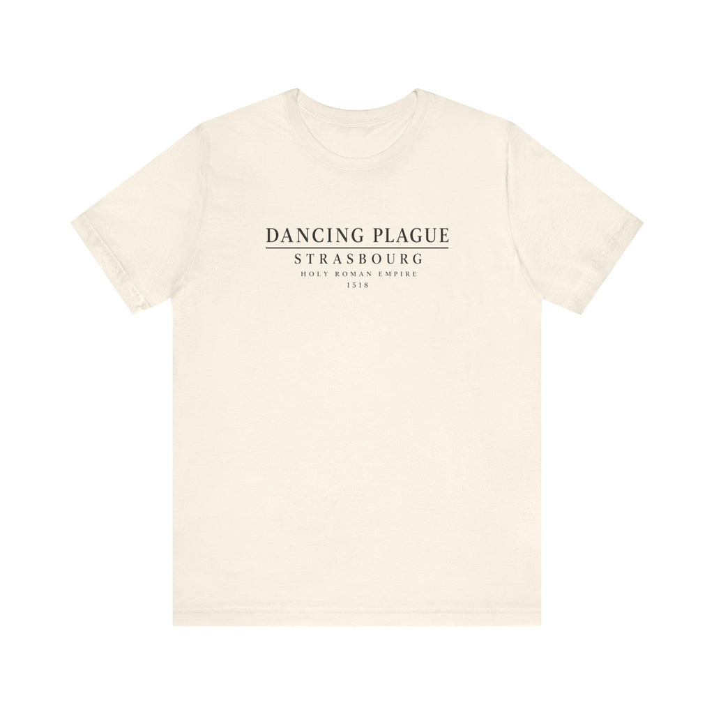 Dancing Plague Strasbourg Historical T-Shirt