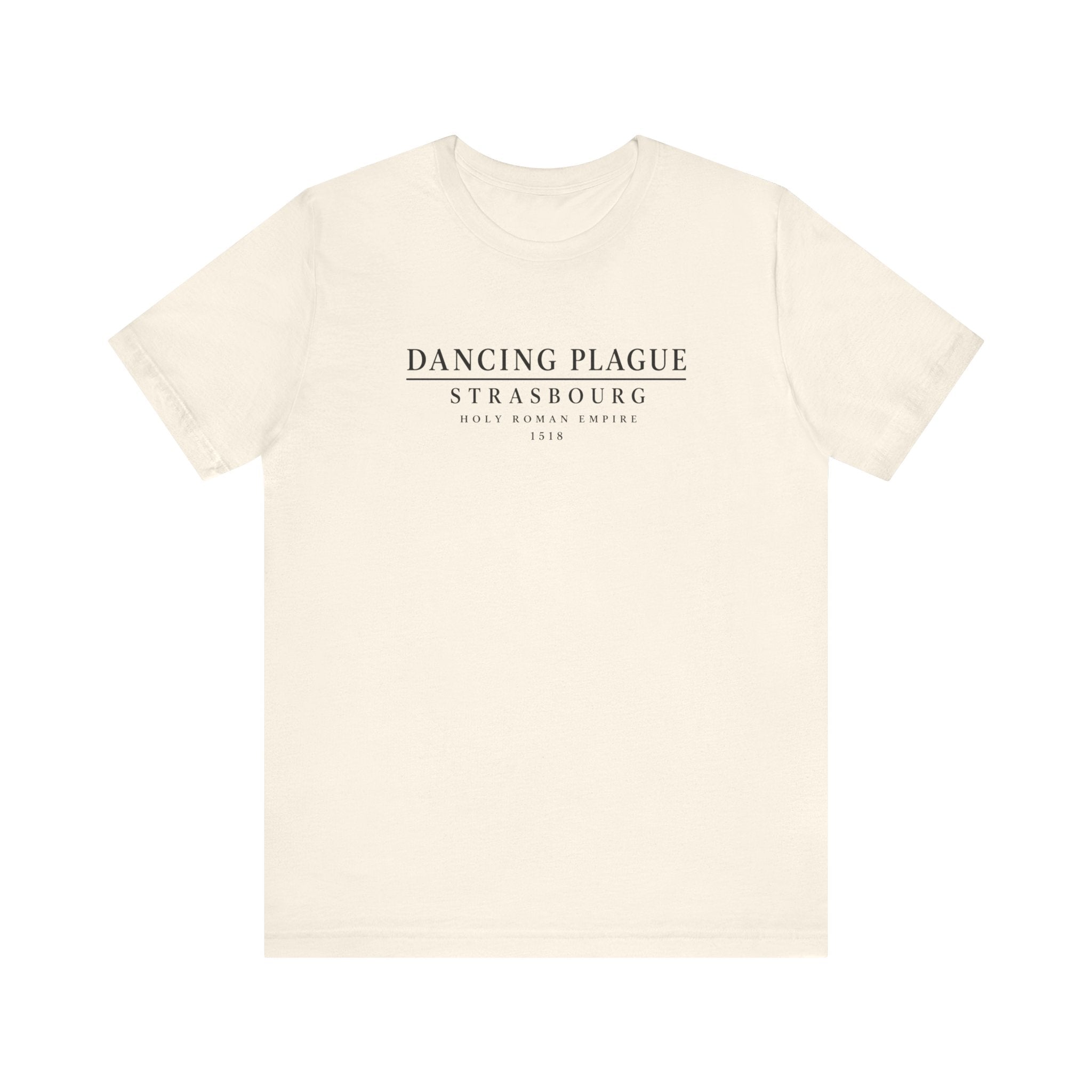 Dancing Plague Strasbourg Historical T-Shirt