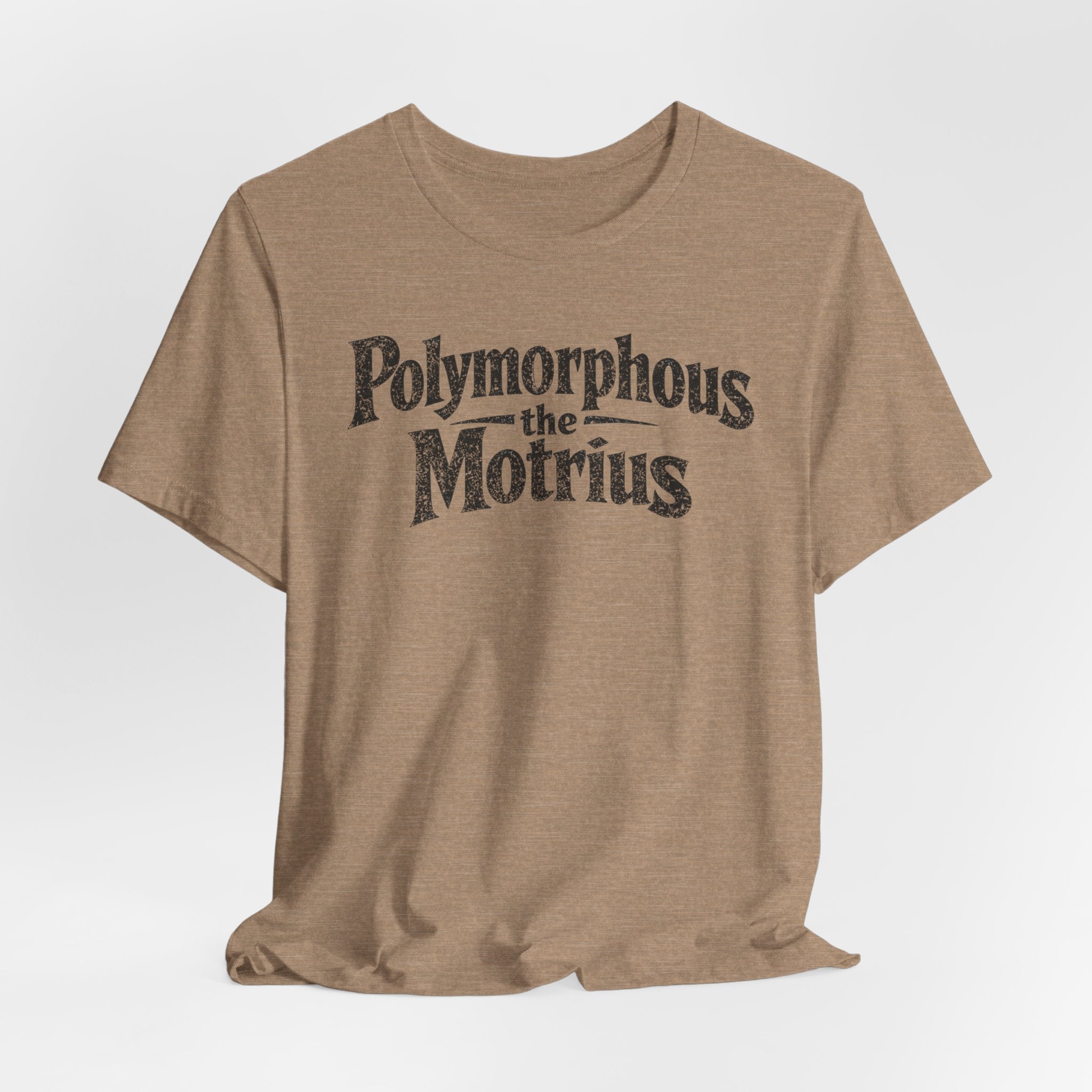 Polymorphous the Motrius T-Shirt