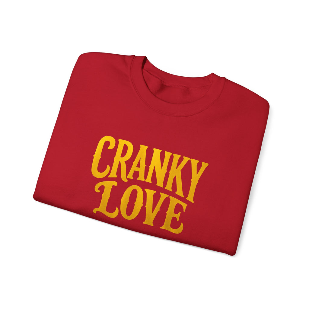 Cranky Love sweatshirt