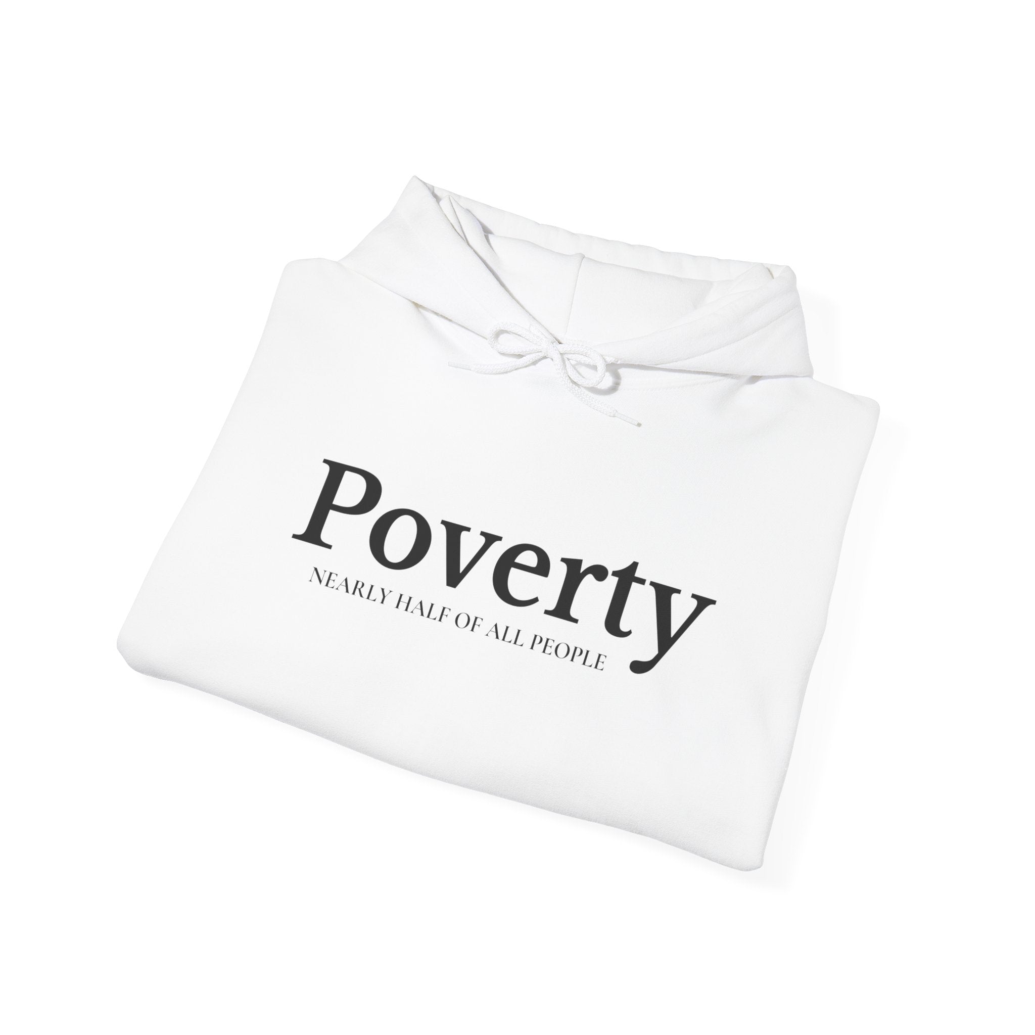 Poverty awareness heavy weight hoodie