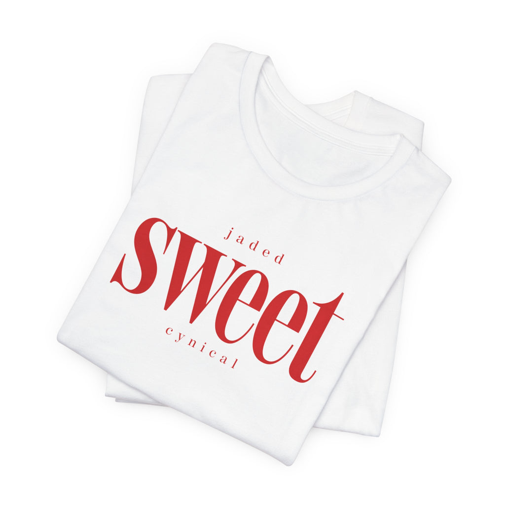 Jaded SWEET cynical T-Shirt