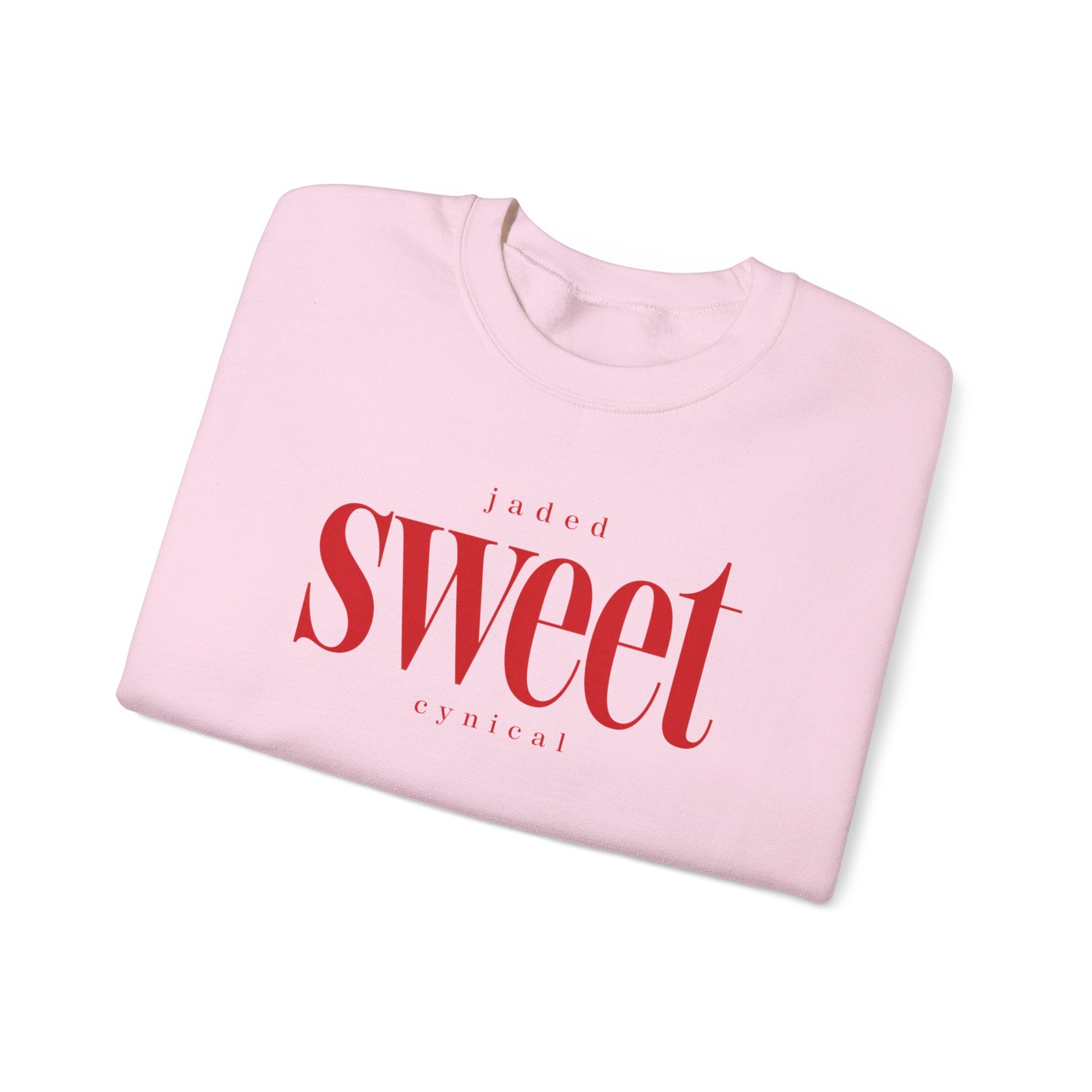 Jaded SWEET cynical sweatshirt