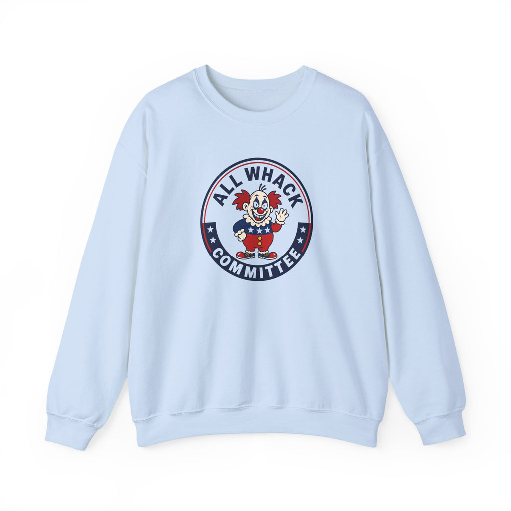 All Whack Committee political sweatshirt