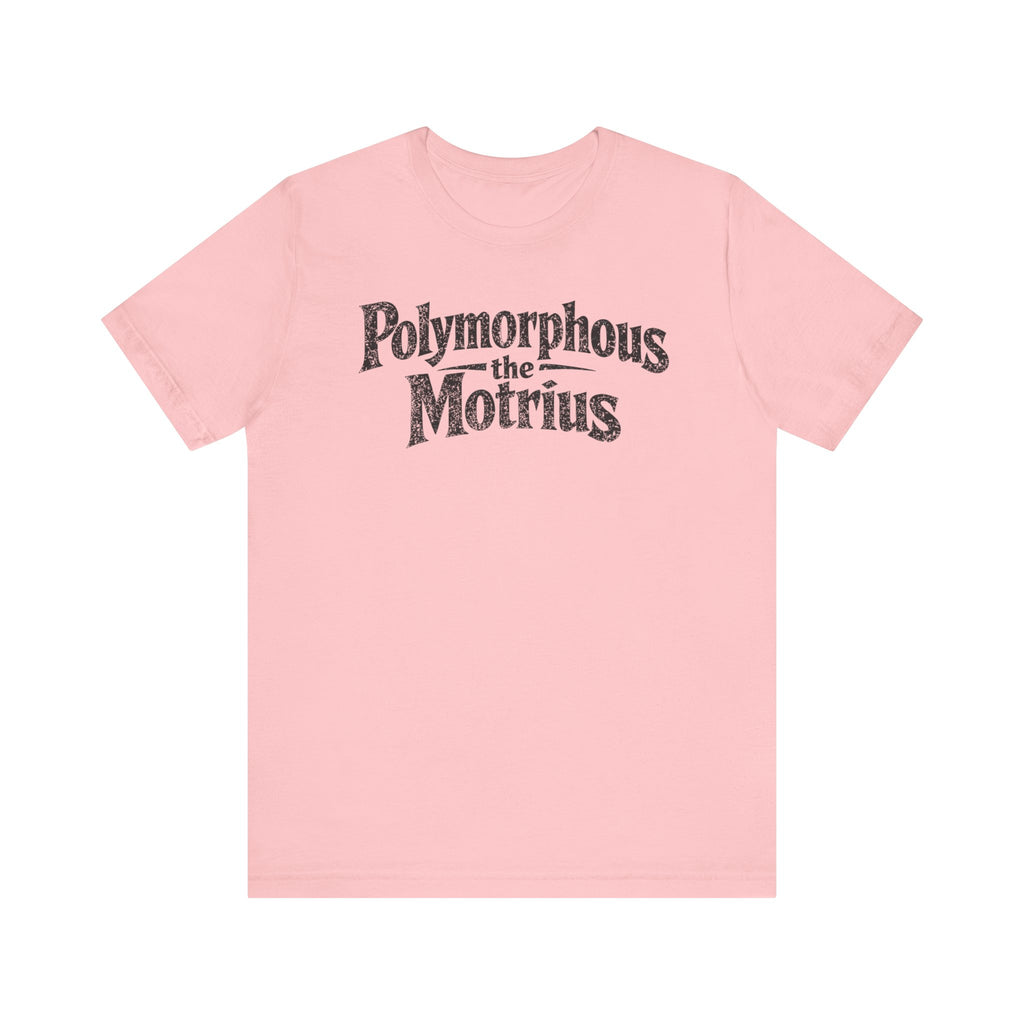 Polymorphous the Motrius T-Shirt