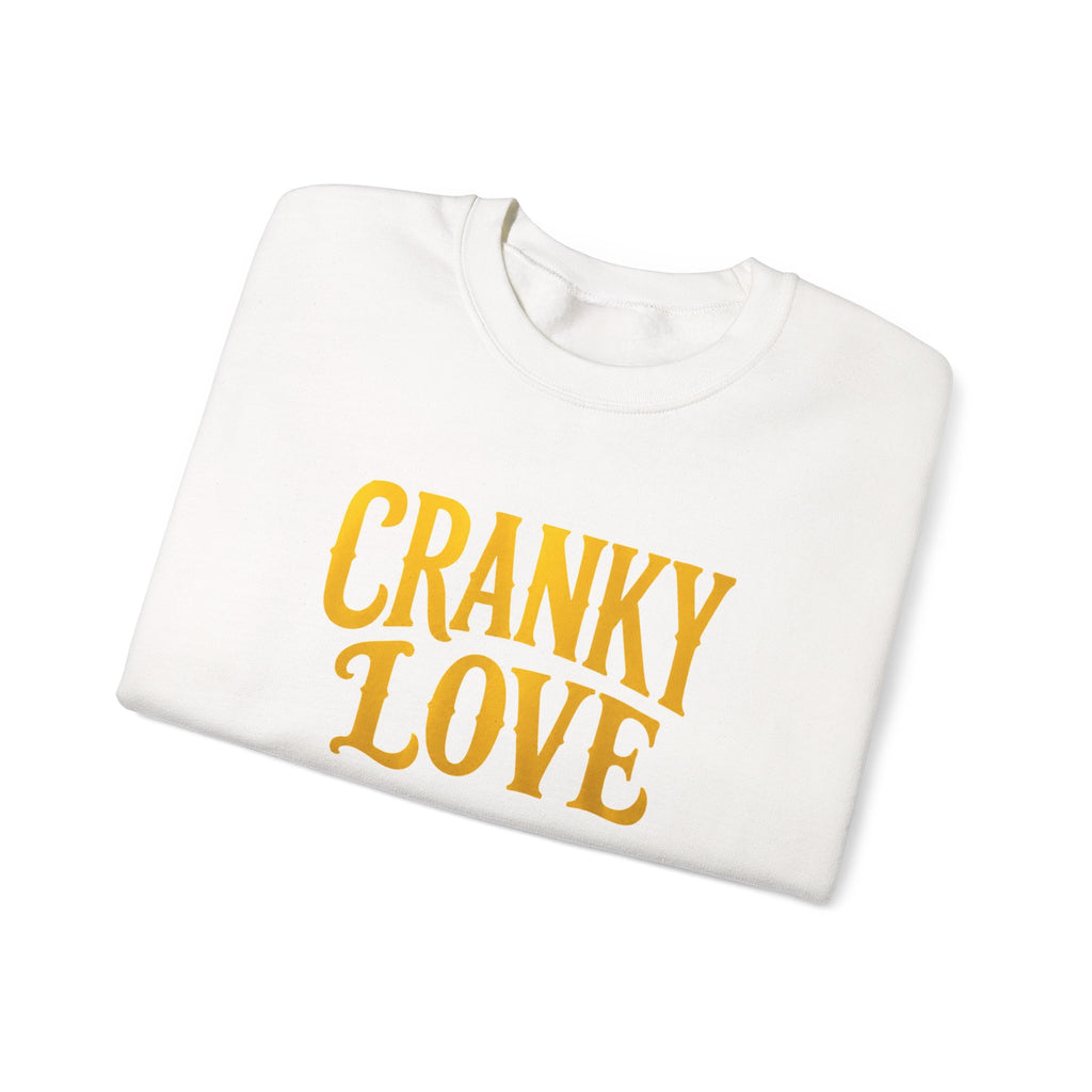 Cranky Love sweatshirt