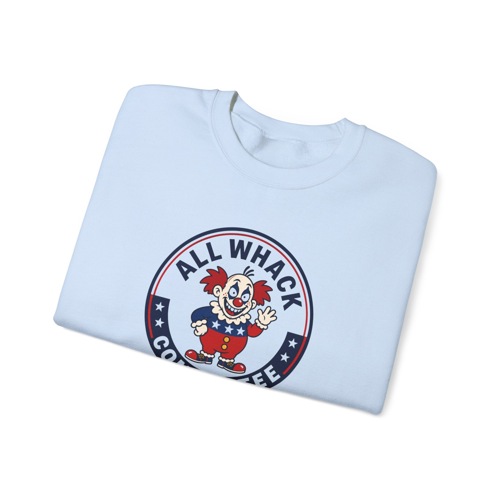 All Whack Committee political sweatshirt