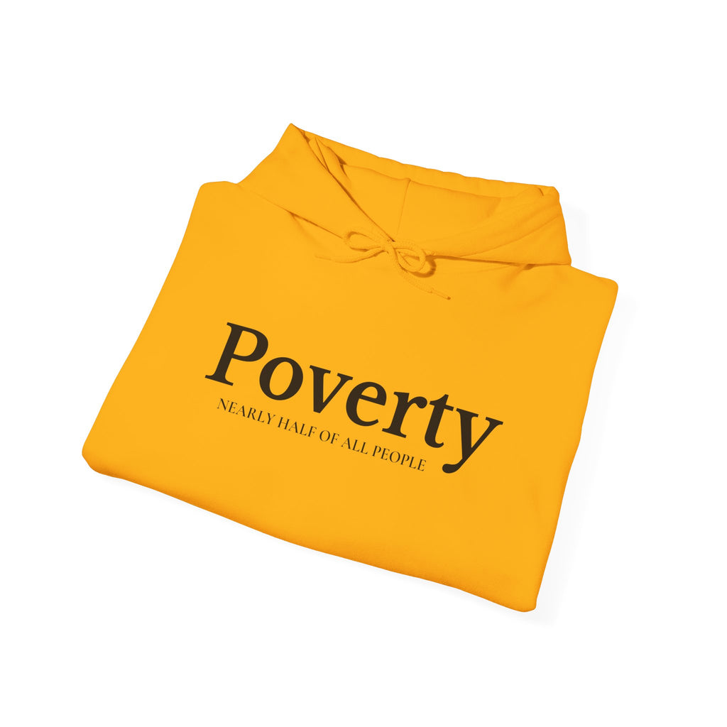 Poverty awareness heavy weight hoodie