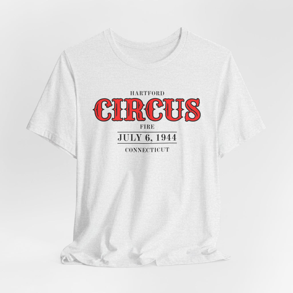 Hartford Circus Fire July 6, 1944 Commemorative T-Shirt