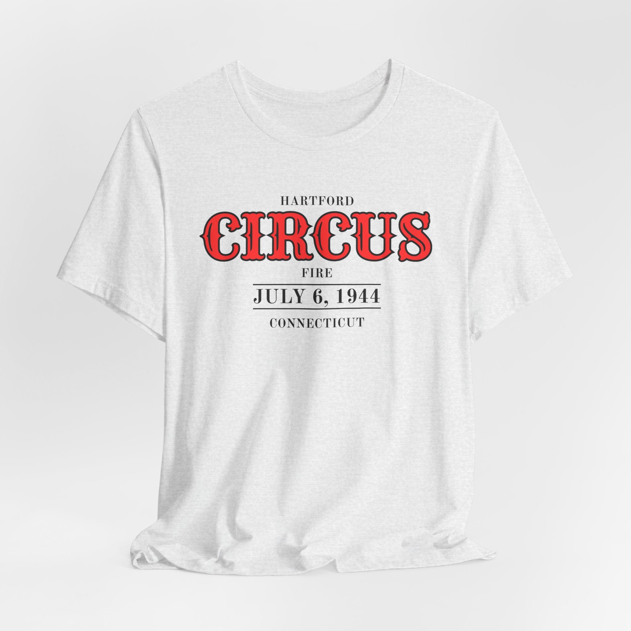 Hartford Circus Fire July 6, 1944 Commemorative T-Shirt