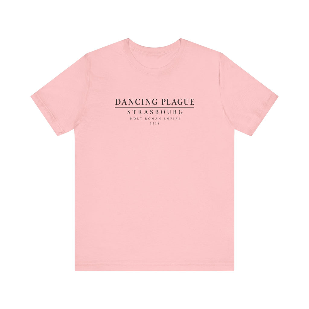 Dancing Plague Strasbourg Historical T-Shirt