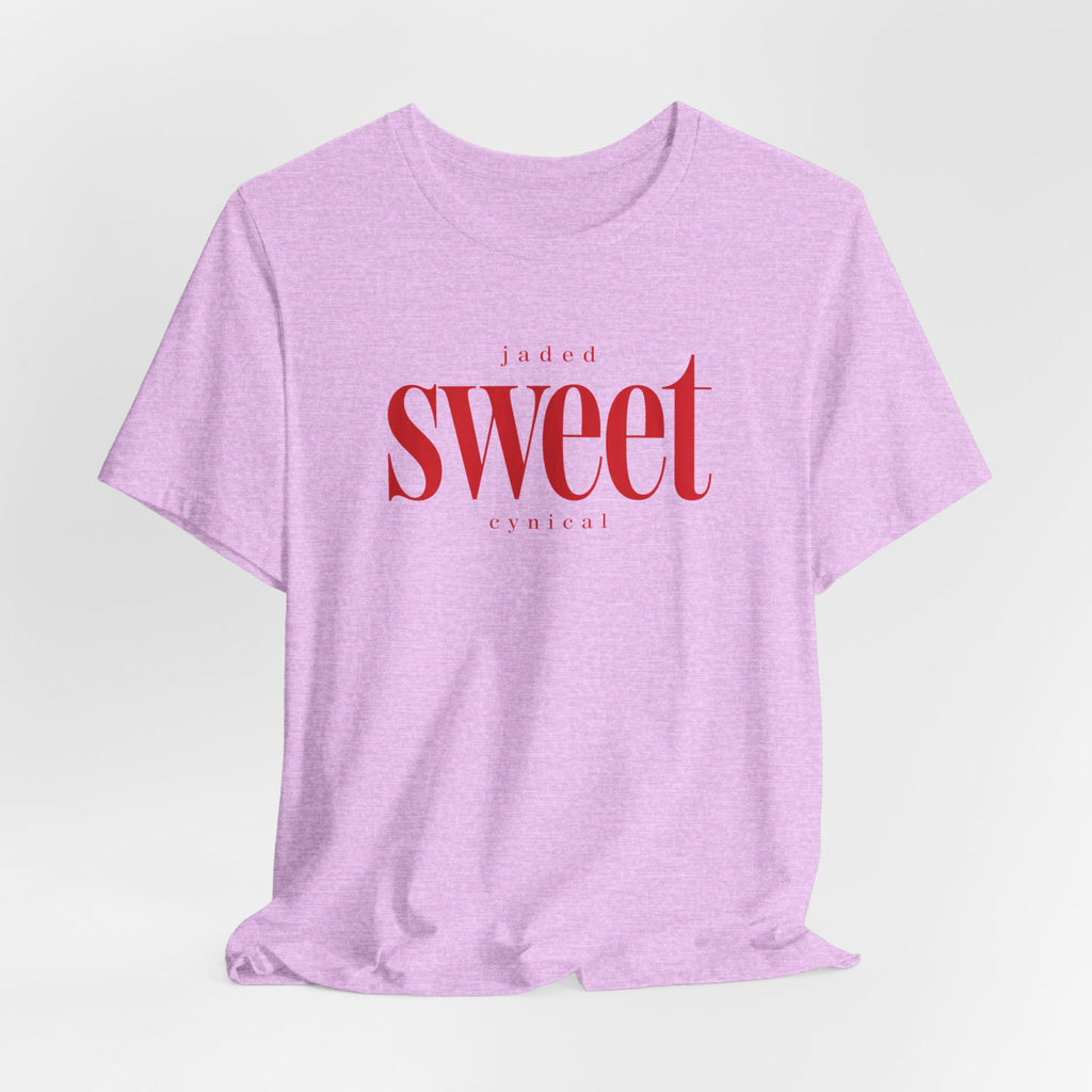 Jaded SWEET cynical T-Shirt