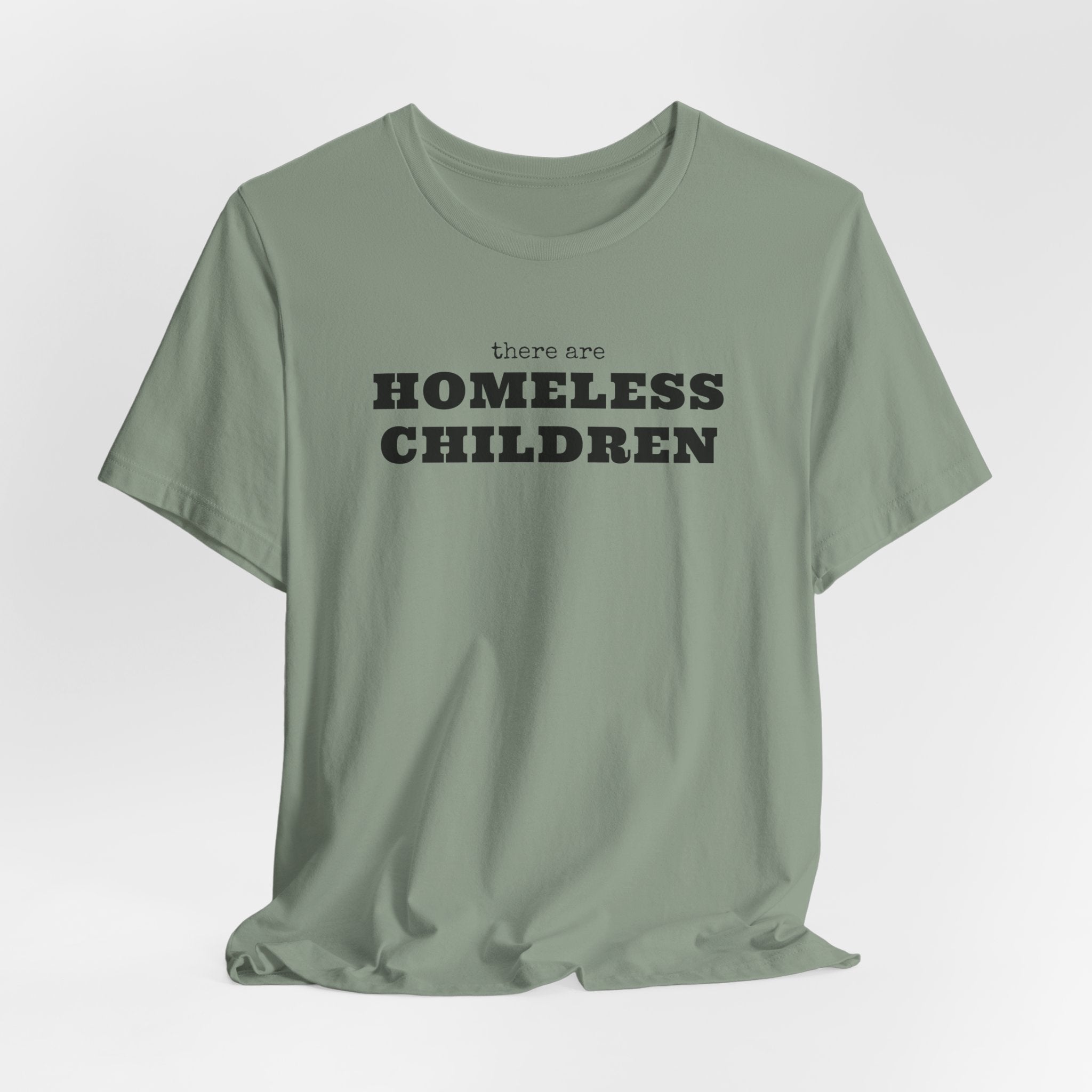 There Are Homeless Children Awareness T-Shirt