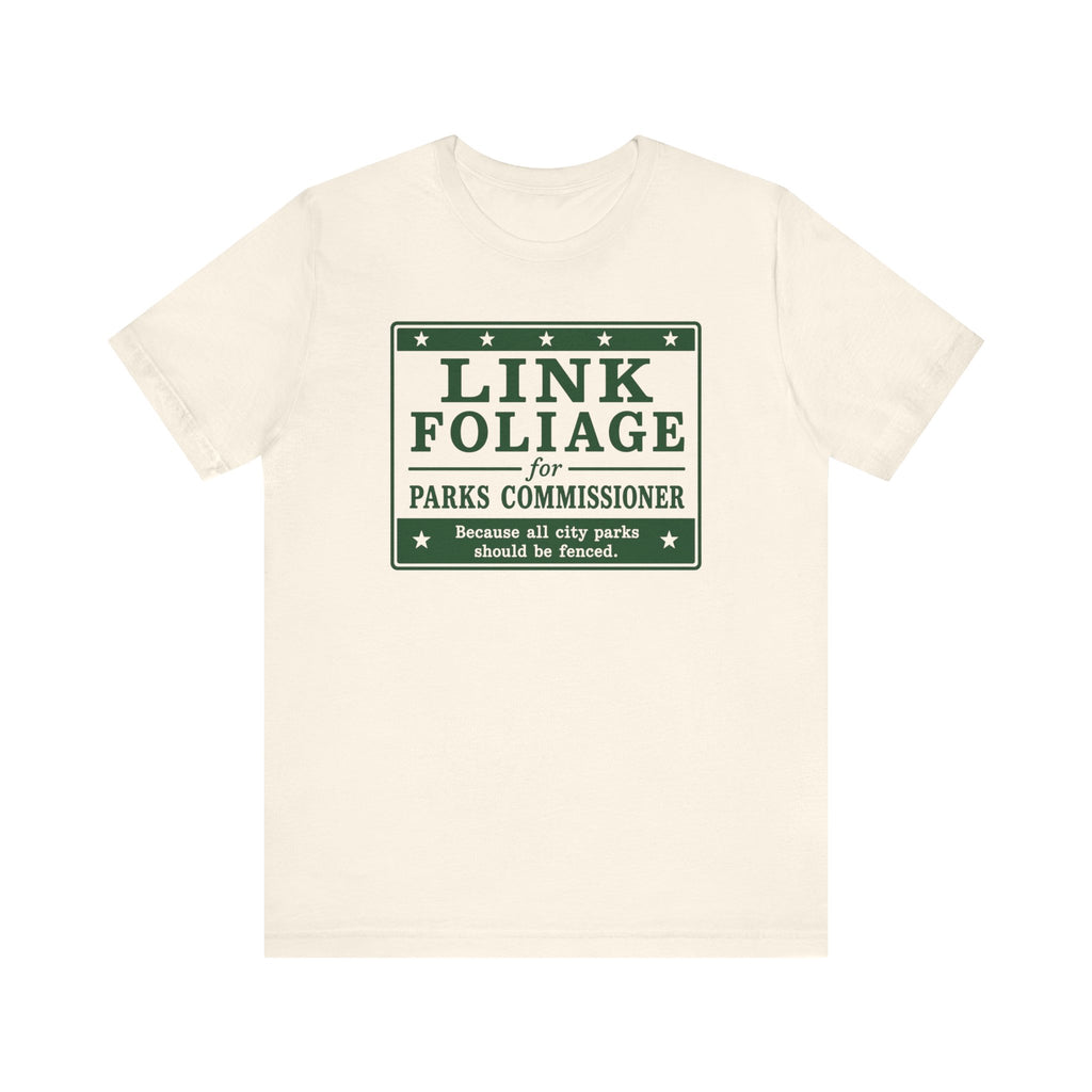 Link Foliage for Parks Commissioner T-Shirt