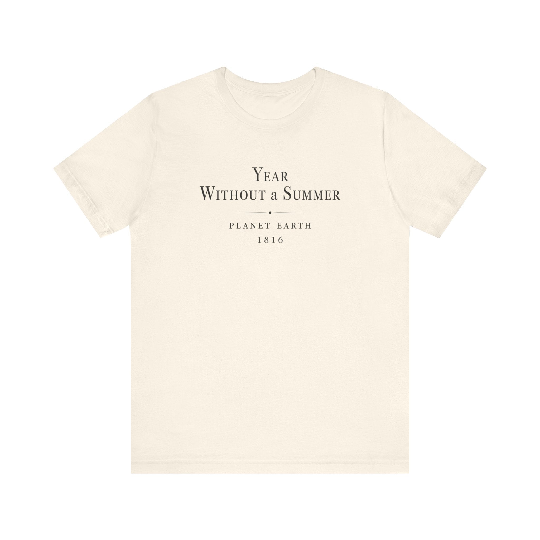 Year Without a Summer vintage climate historical unisex t-shirt, minimalist typography on white tee