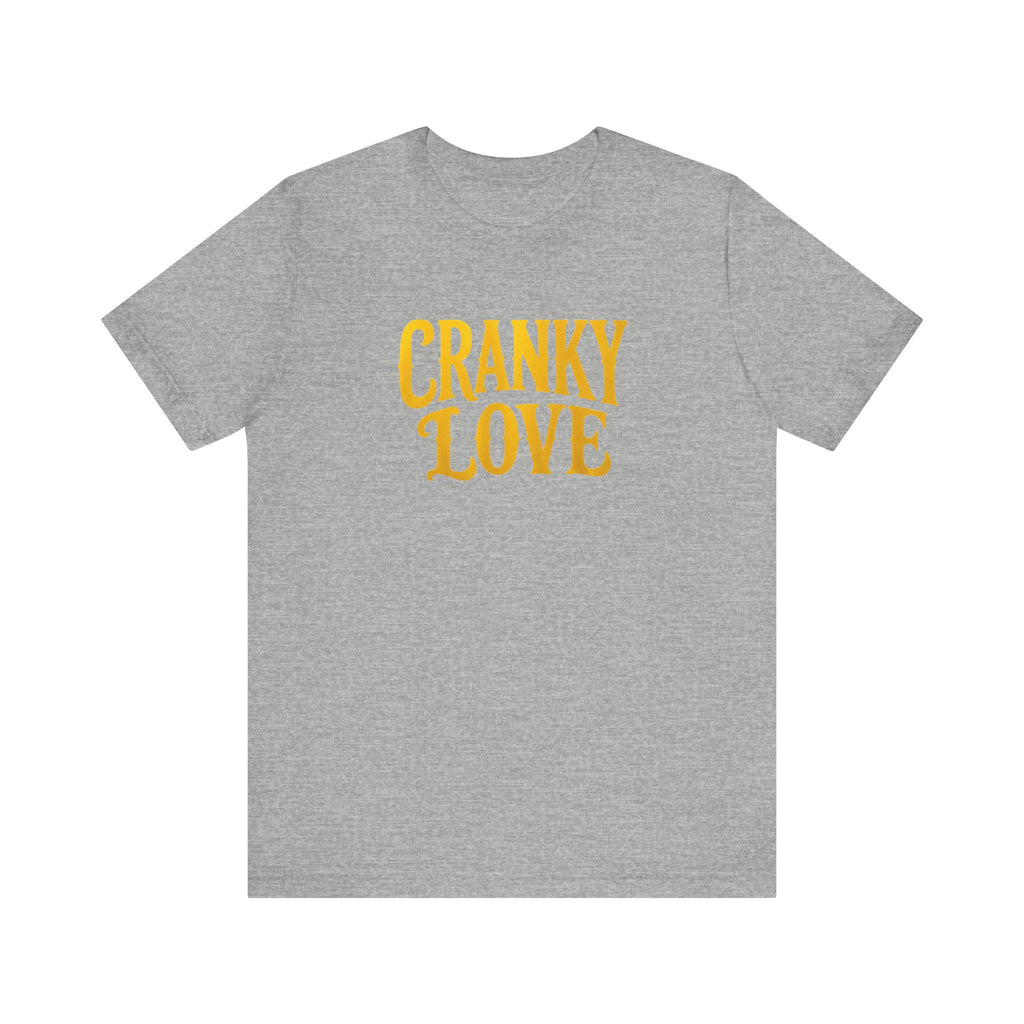 Cranky Love T-Shirt