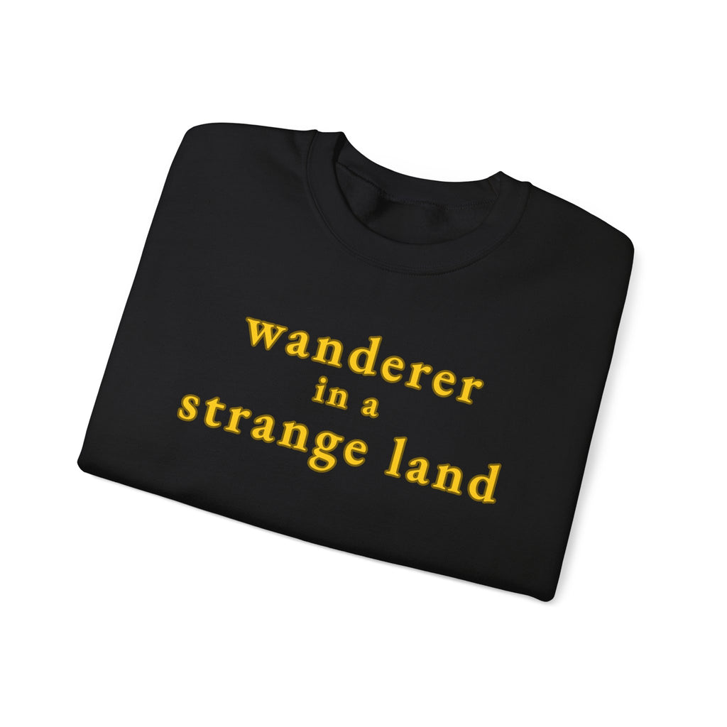 Wanderer in a Strange Land sweatshirt