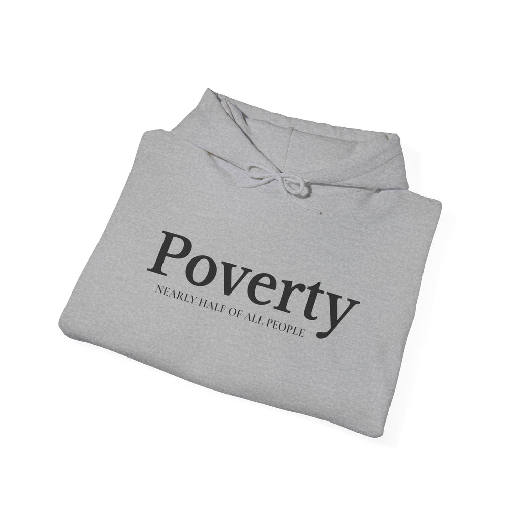 Poverty awareness heavy weight hoodie