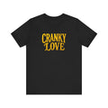 Cranky Love retro script funny slogan unisex t-shirt, vintage typography couples humor tee