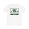 Link Foliage for Parks Commissioner retro campaign tee, vintage local election humor unisex t-shirt