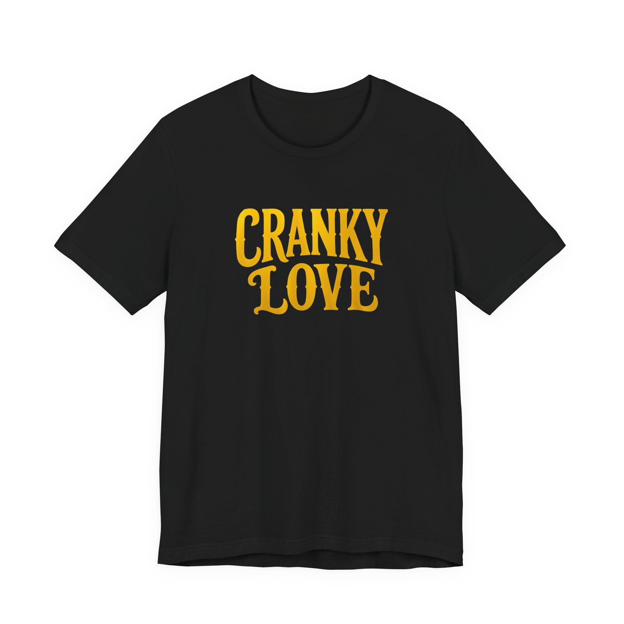 Cranky Love T-Shirt