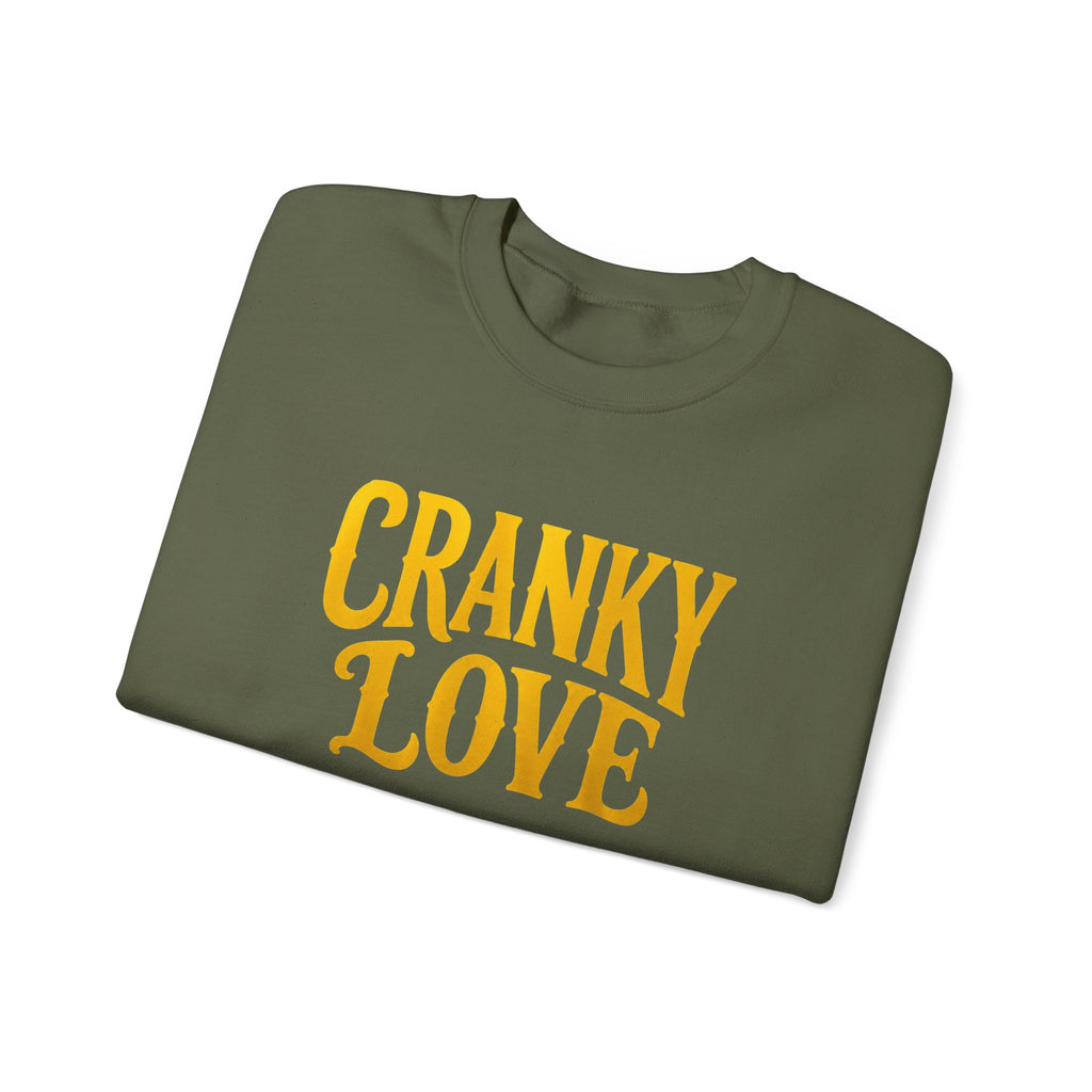 Cranky Love sweatshirt