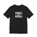 Single Seeking Normal T-Shirt
