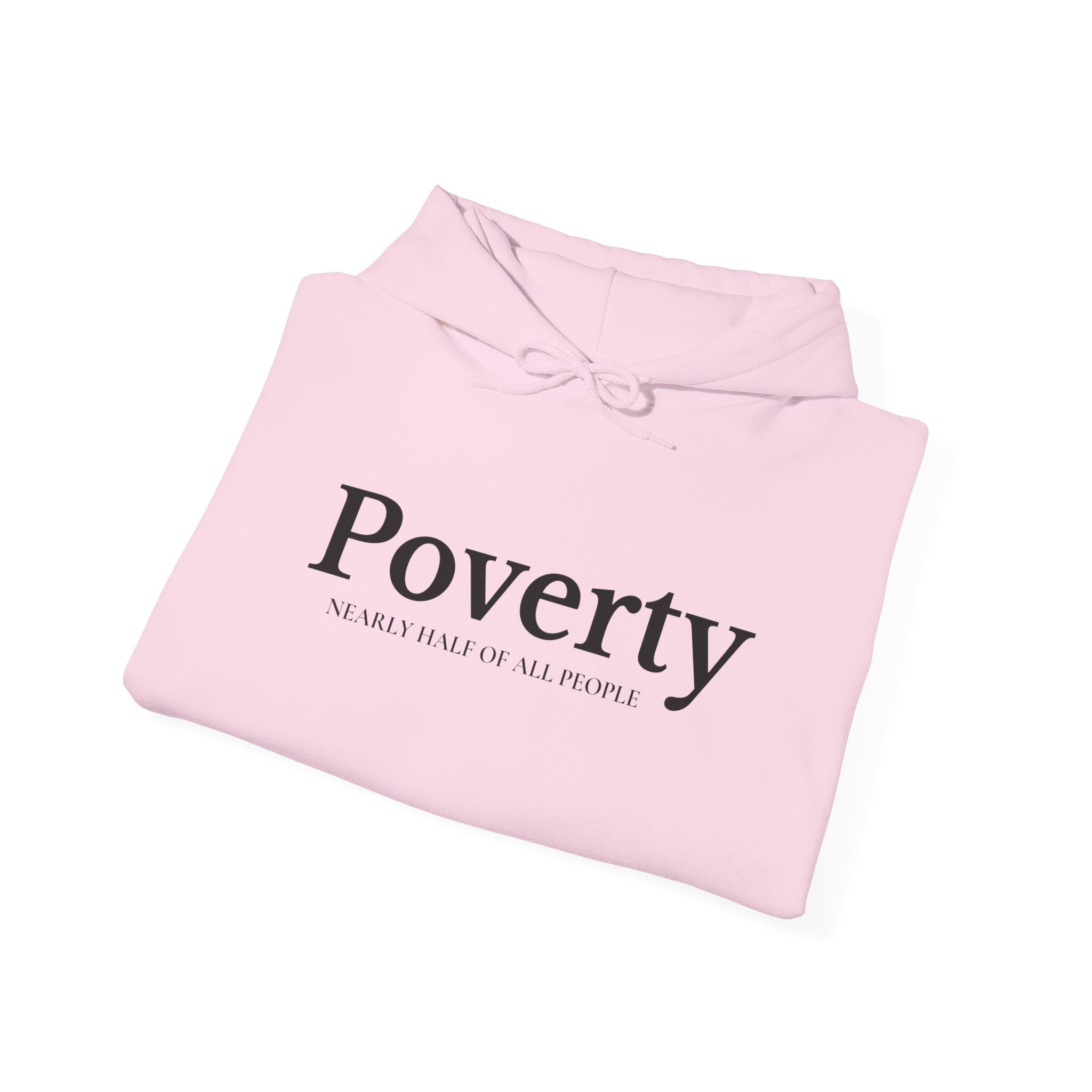 Poverty awareness heavy weight hoodie