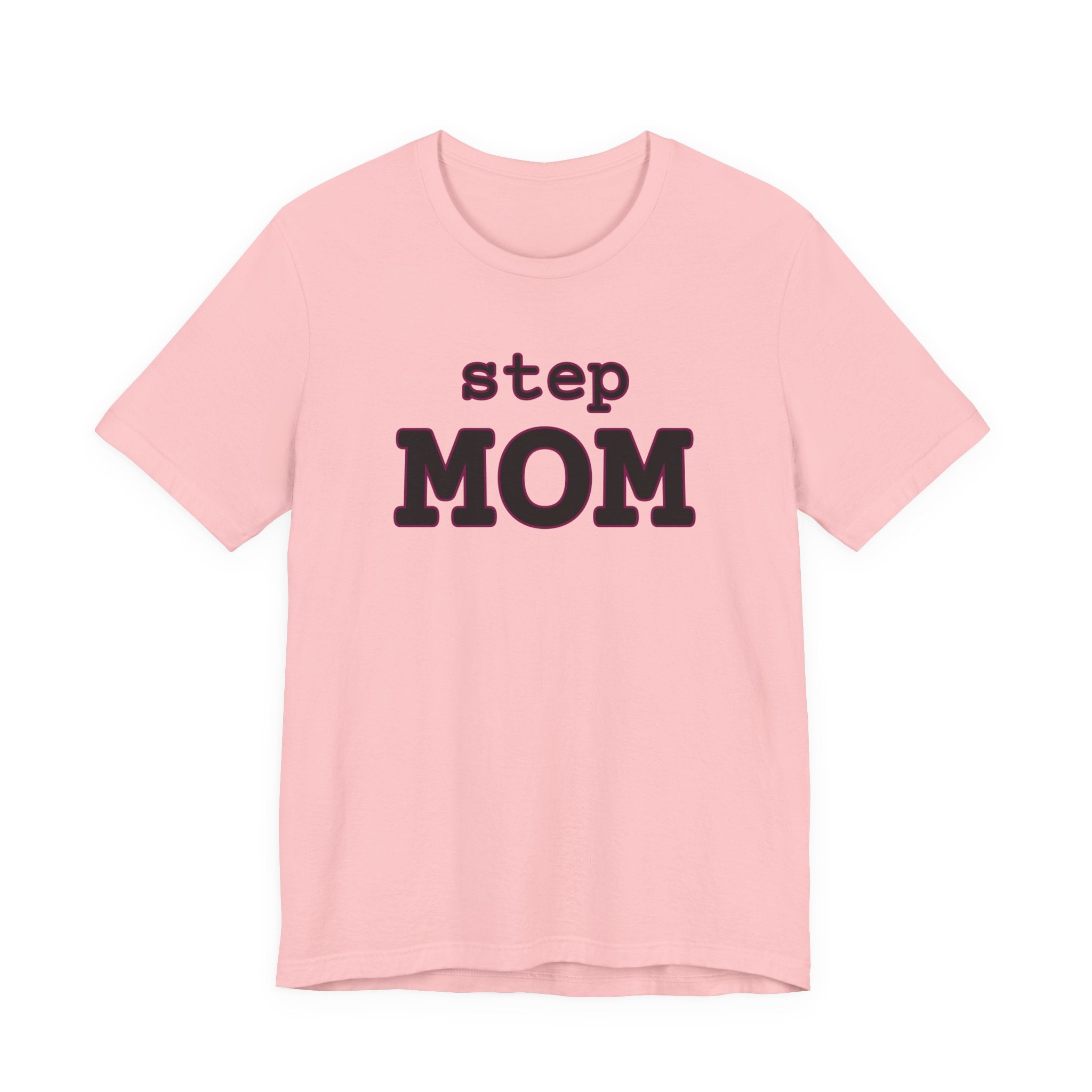 step MOM T-Shirt