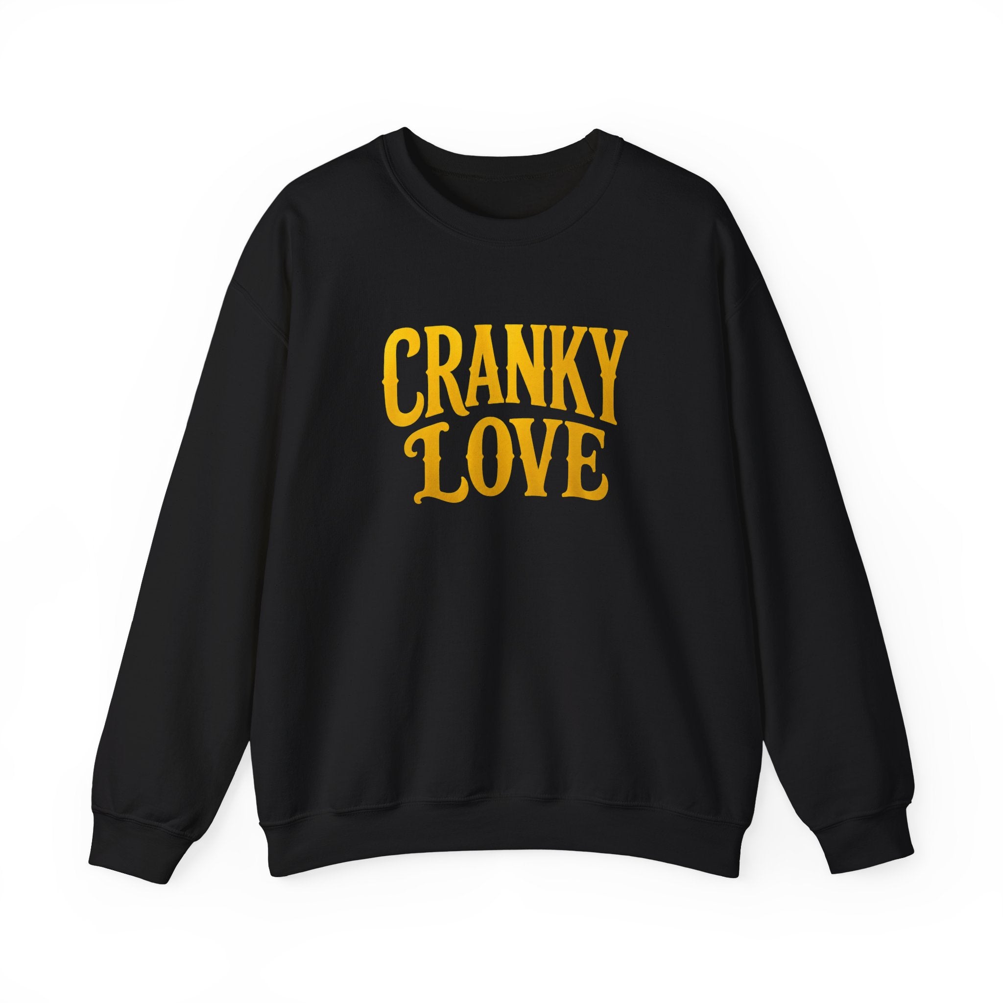 Cranky Love sweatshirt