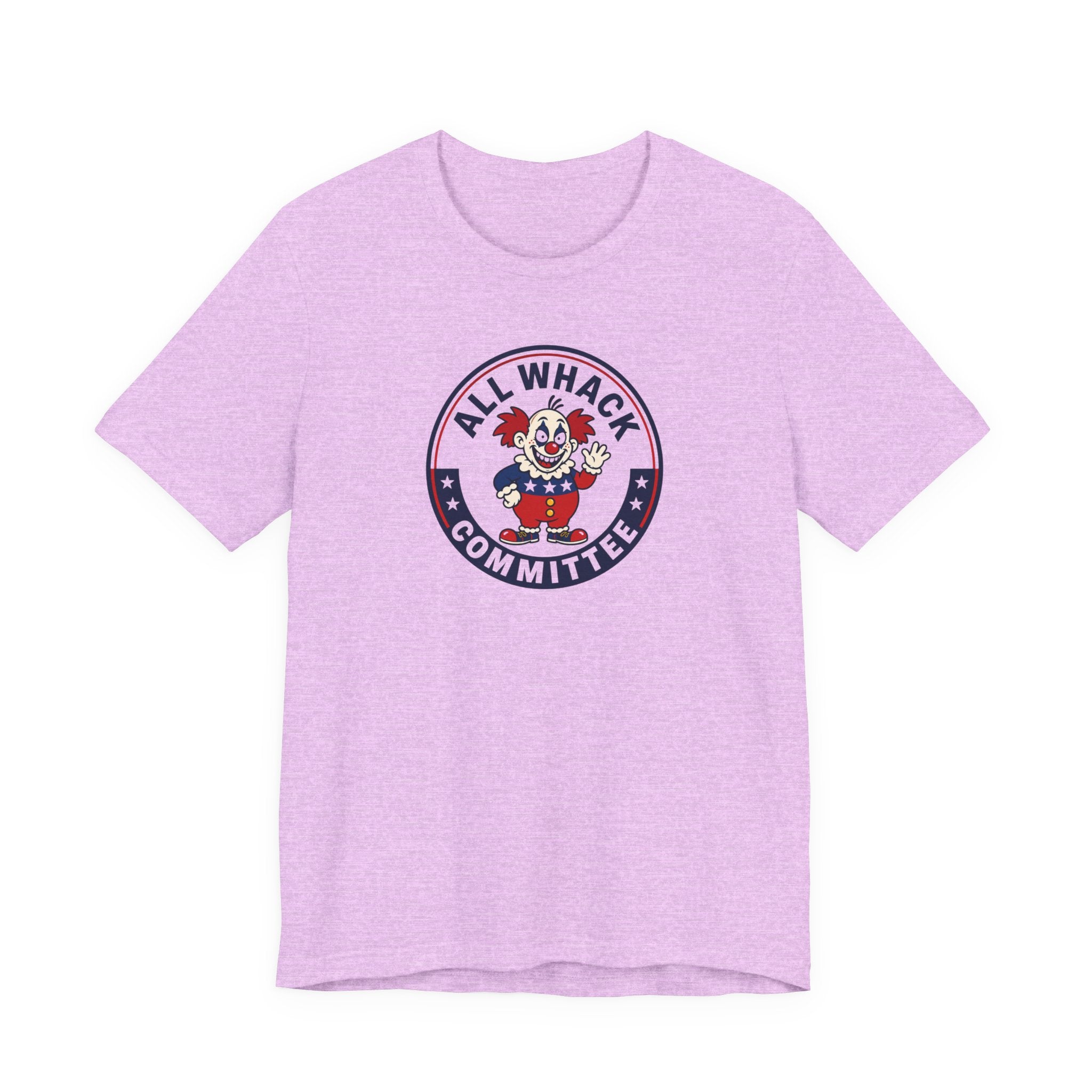 All Whack Committee political T‑Shirt